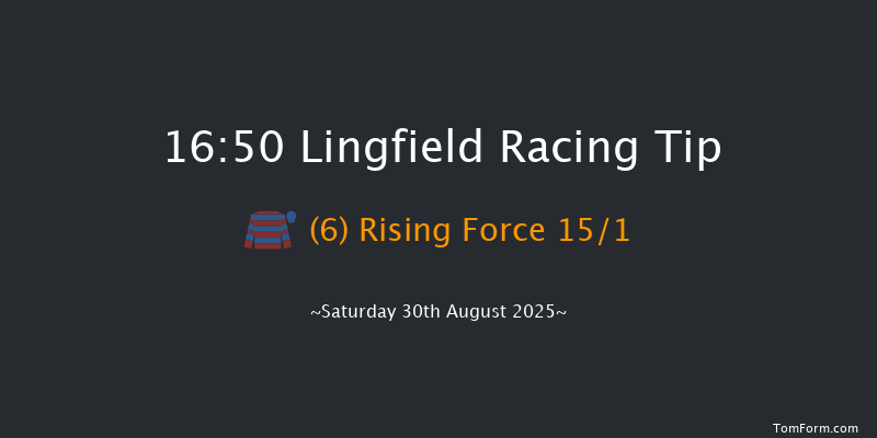 Lingfield 16-50 (Class 6) 8f Tue 26th Aug 2025