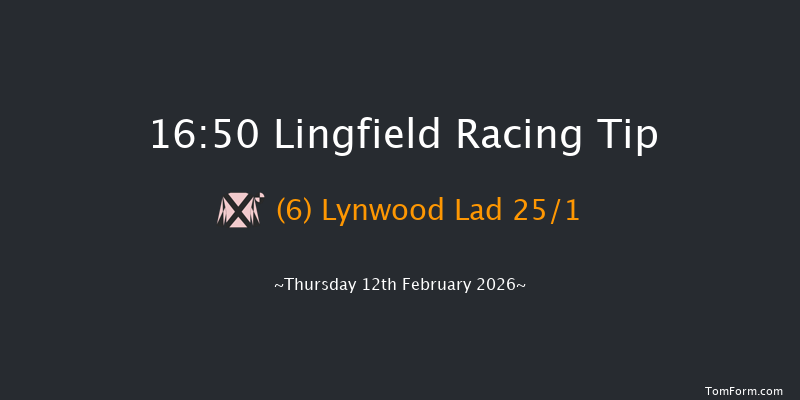 Lingfield 16-50 (Class 6) 7f Tue 10th Feb 2026
