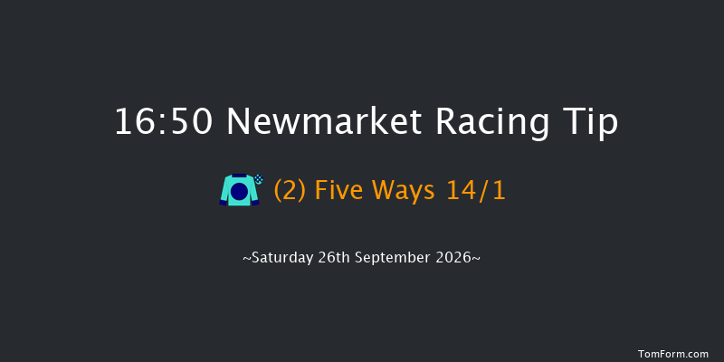 Newmarket 16-50 (Class 2) 7f Fri 25th Sep 2026