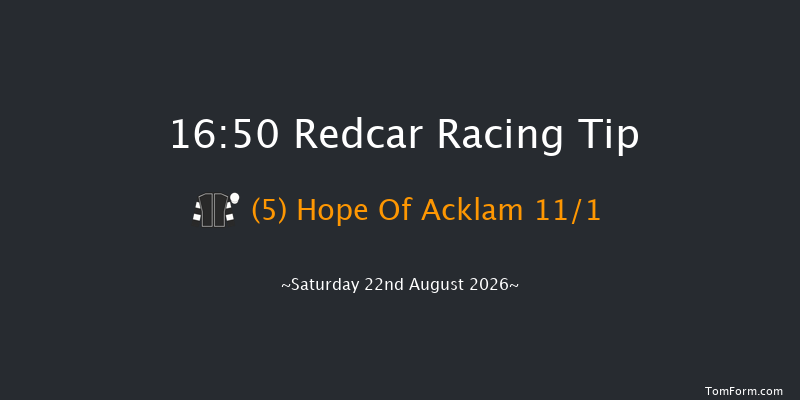 Redcar 16-50 (Class 5) 7f Sat 8th Aug 2026
