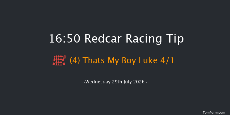 Redcar 16-50 (Class 6) 7f Sun 19th Jul 2026