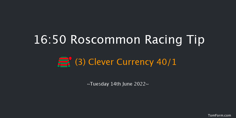 Roscommon 16:50 Maiden Chase 16f Mon 23rd May 2022