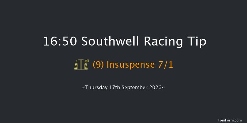 Southwell 16-50 (Class 6) 6f Thu 3rd Sep 2026