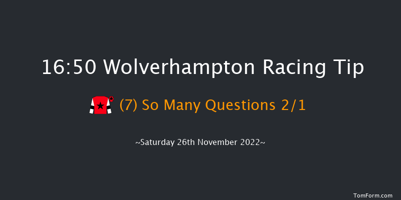 Wolverhampton 16:50 Stakes (Class 5) 5f Sat 19th Nov 2022