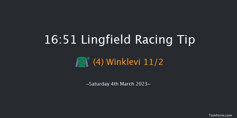 Lingfield 16:51 Handicap (Class 6) 16f Fri 3rd Mar 2023