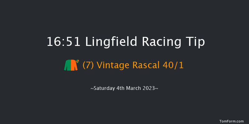 Lingfield 16:51 Handicap (Class 6) 16f Fri 3rd Mar 2023