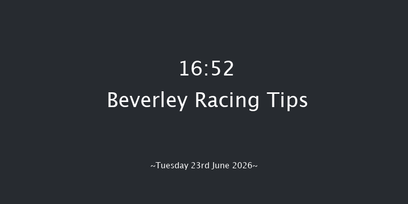 Beverley 16-52 (Class 6) 9f Tue 16th Jun 2026