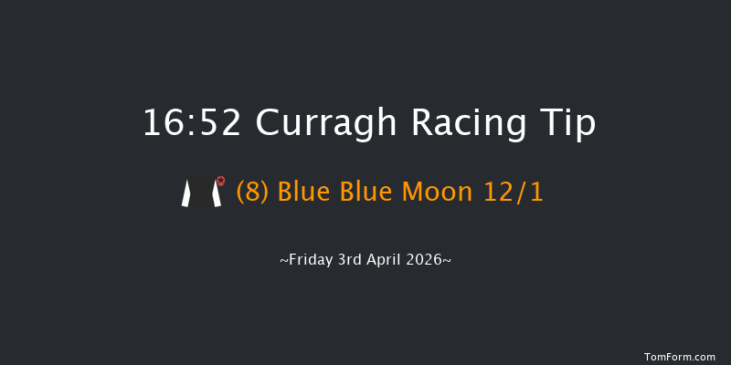 Curragh 16-52 9f Sat 28th Mar 2026