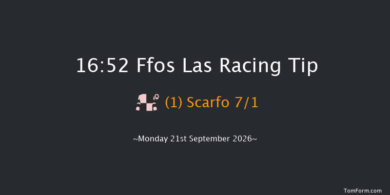Ffos Las 16-52 (Class 6) 8f Fri 28th Aug 2026