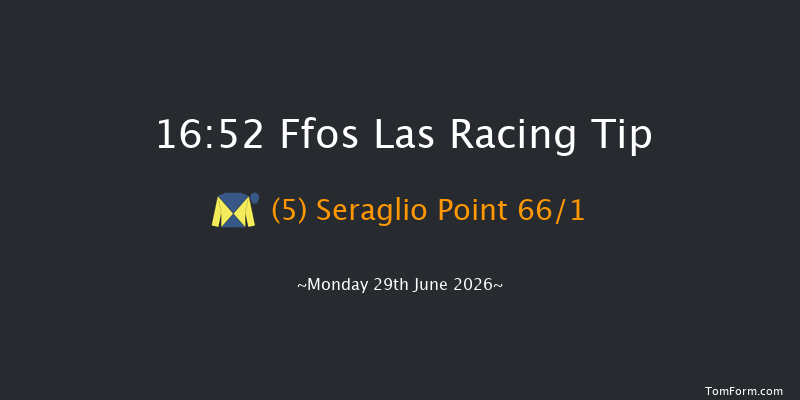 Ffos Las 16-52 (Class 4) 10f Tue 23rd Jun 2026