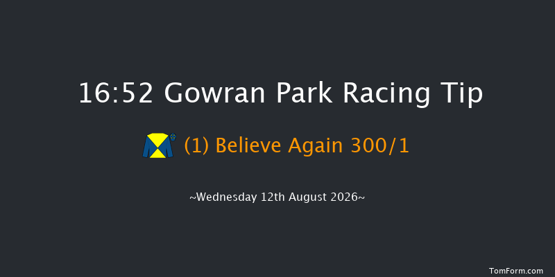 Gowran Park 16-52 9f Fri 7th Aug 2026