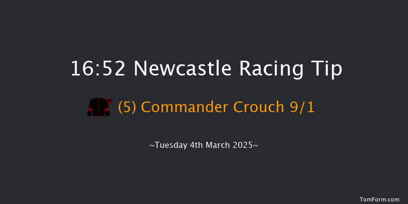 Newcastle  16:52 Handicap (Class 6) 8f Mon 3rd Mar 2025