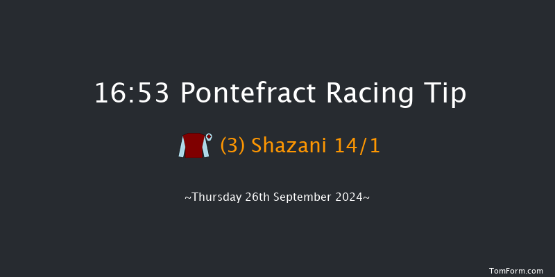 Pontefract  16:53 Handicap (Class 4) 6f Thu 19th Sep 2024