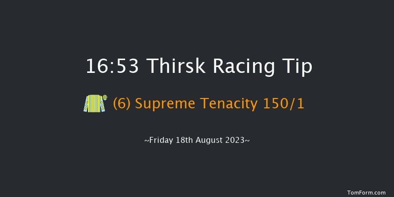 Thirsk 16:53 Stakes (Class 4) 7f Fri 11th Aug 2023