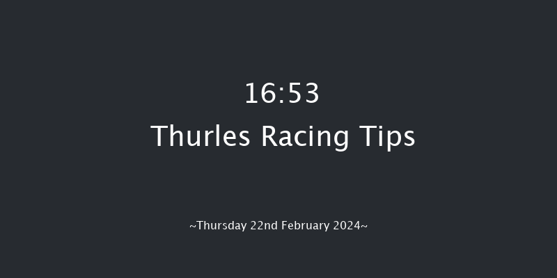 Thurles  16:53 NH Flat Race 16f Tue 13th Feb 2024