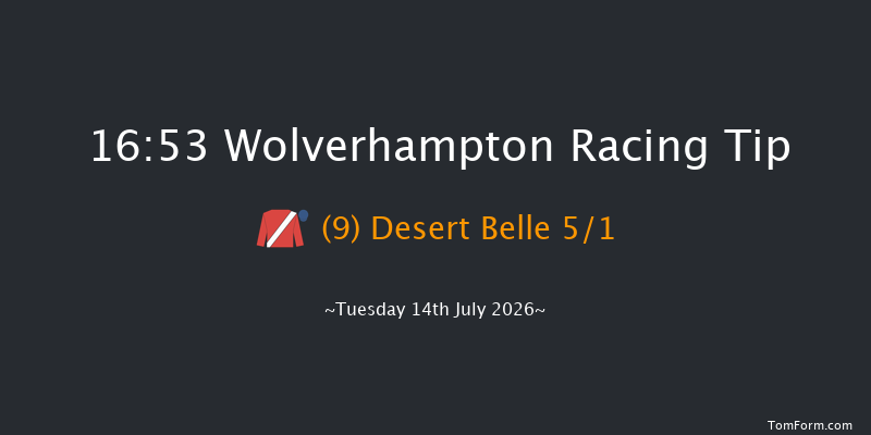 Wolverhampton 16-53 (Class 5) 12f Tue 7th Jul 2026