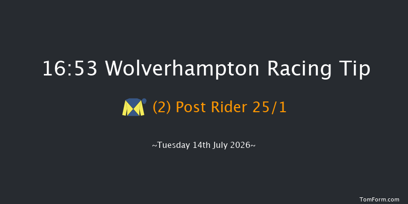 Wolverhampton 16-53 (Class 5) 12f Tue 7th Jul 2026