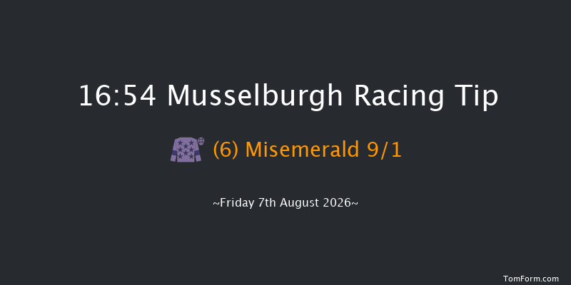 Musselburgh 16-54 (Class 6) 7f Fri 31st Jul 2026