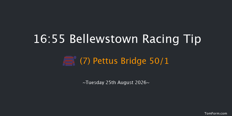 Bellewstown 16-55 7f Sat 4th Jul 2026
