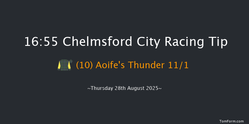 Chelmsford City 16-55 (Class 6) 10f Thu 21st Aug 2025