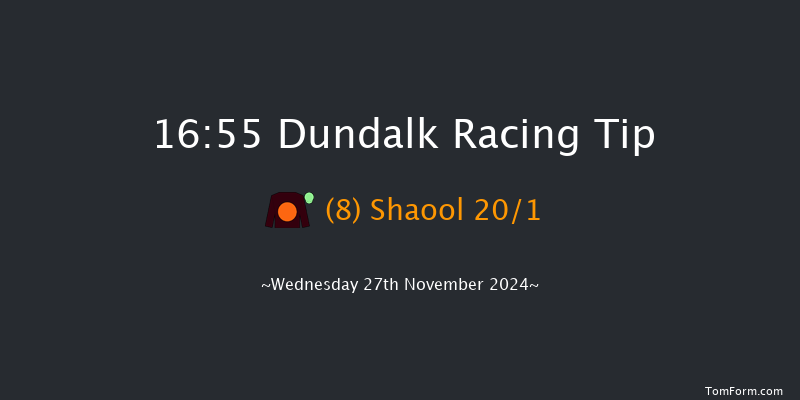Dundalk  16:55 Maiden 12f Fri 22nd Nov 2024