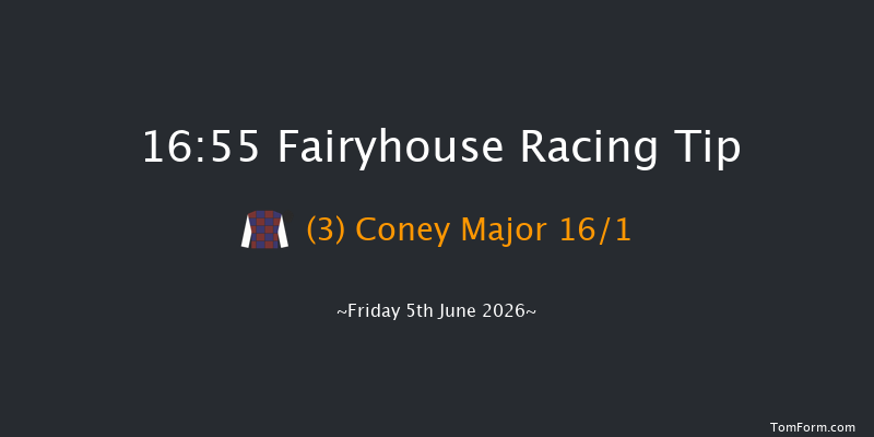 Fairyhouse 16-55 7f Thu 28th May 2026