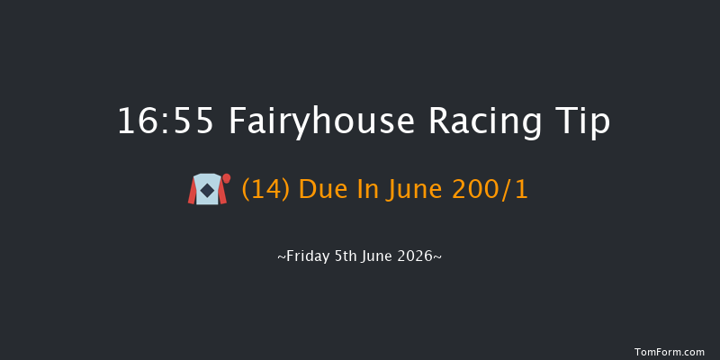 Fairyhouse 16-55 7f Thu 28th May 2026