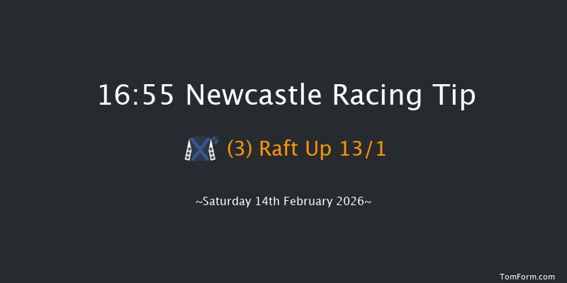 Newcastle 16-55 (Class 6) 6f Tue 10th Feb 2026