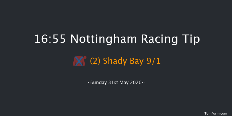 Nottingham 16-55 (Class 3) 10f Tue 19th May 2026