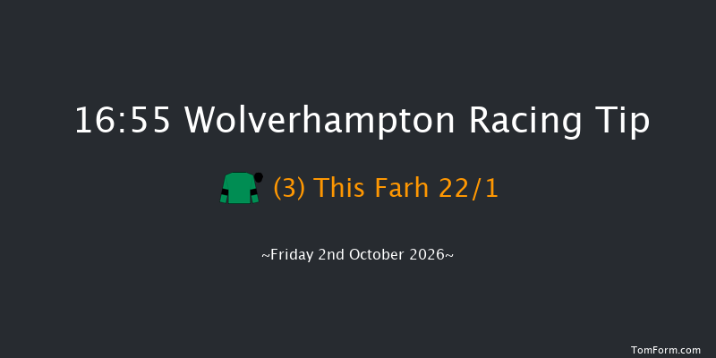 Wolverhampton 16-55 (Class 5) 7f Tue 29th Sep 2026