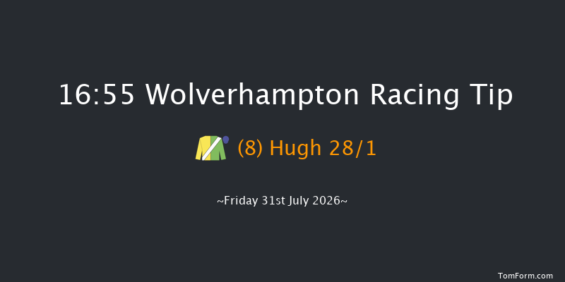 Wolverhampton 16-55 (Class 4) 6f Thu 30th Jul 2026