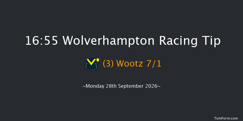 Wolverhampton 16-55 (Class 4) 8f Mon 21st Sep 2026