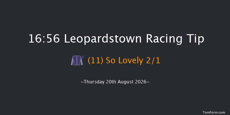 Leopardstown 16-56 7f Thu 6th Aug 2026