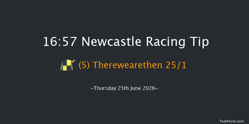 Newcastle 16-57 (Class 4) 7f Tue 2nd Jun 2026
