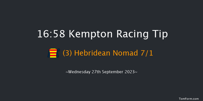 Kempton 16:58 Stakes (Class 5) 8f Fri 22nd Sep 2023