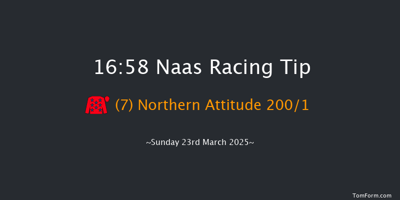Naas  16:58 Maiden 8f Sun 9th Mar 2025