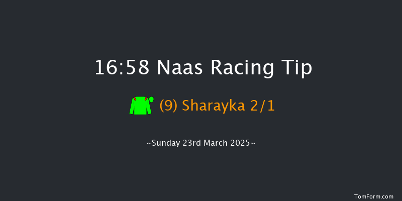 Naas  16:58 Maiden 8f Sun 9th Mar 2025