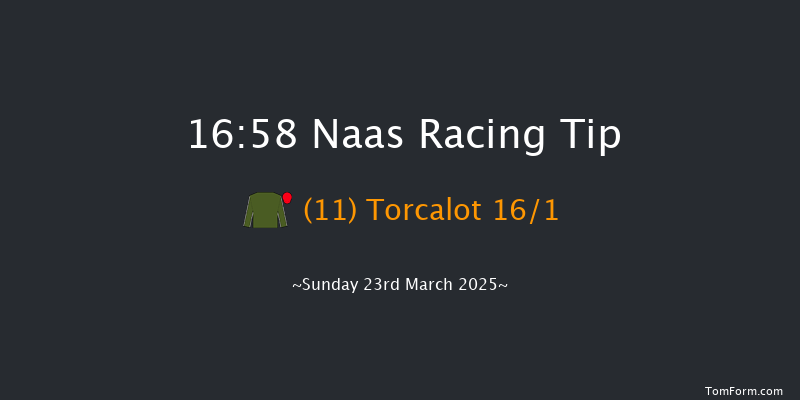Naas  16:58 Maiden 8f Sun 9th Mar 2025