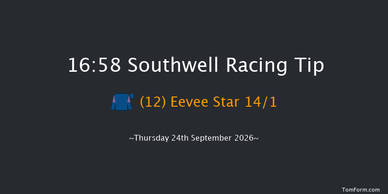 Southwell 16-58 (Class 6) 7f Tue 22nd Sep 2026