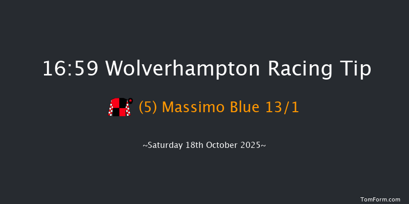 Wolverhampton 16-59 (Class 6) 6f Sat 11th Oct 2025