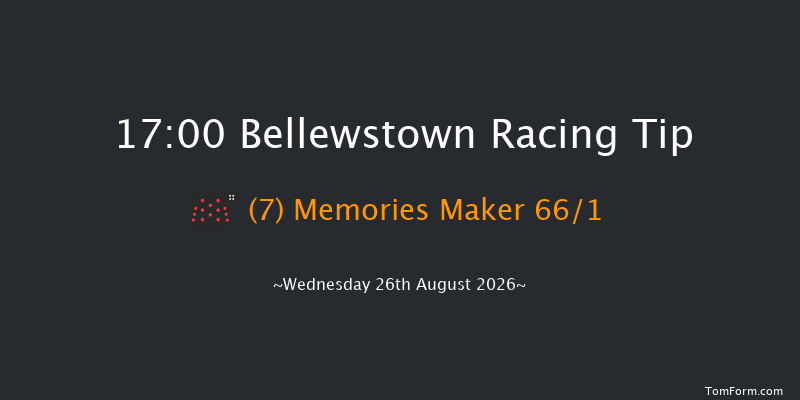 Bellewstown 17-00 20f Tue 25th Aug 2026