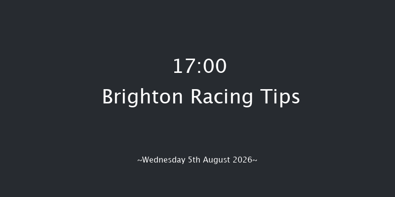 Brighton 17-00 (Class 6) 5f Tue 7th Jul 2026