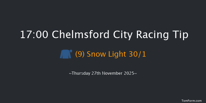 Chelmsford City 17-00 (Class 5) 7f Wed 26th Nov 2025