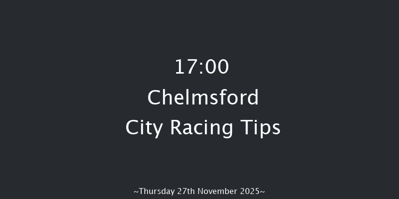 Chelmsford City 17-00 (Class 5) 7f Wed 26th Nov 2025