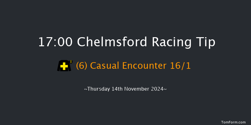 Chelmsford  17:00 Maiden (Class 5) 7f Sat 9th Nov 2024