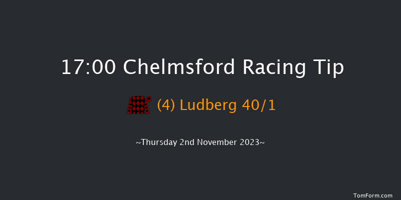 Chelmsford 17:00 Handicap (Class 6) 6f Sat 28th Oct 2023