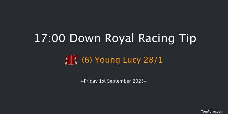 Down Royal 17:00 Maiden Hurdle 17f Fri 28th Jul 2023