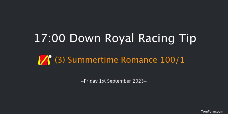 Down Royal 17:00 Maiden Hurdle 17f Fri 28th Jul 2023