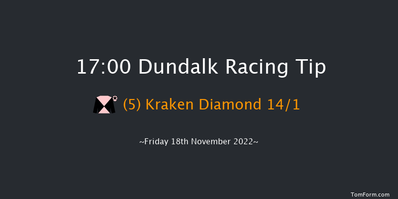 Dundalk 17:00 Maiden 8f Wed 16th Nov 2022