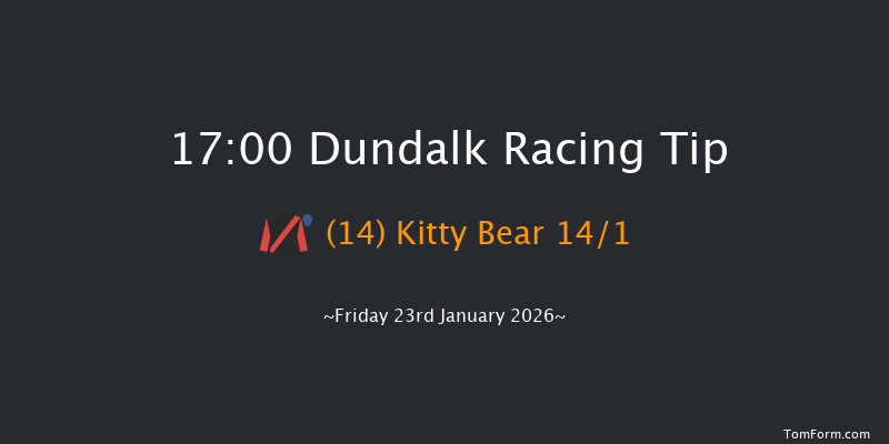 Dundalk 17-00 8f Fri 16th Jan 2026